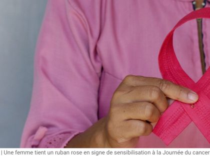 Cancer du sein:l’OMS lance une initiative pour lutter contre les inégalités